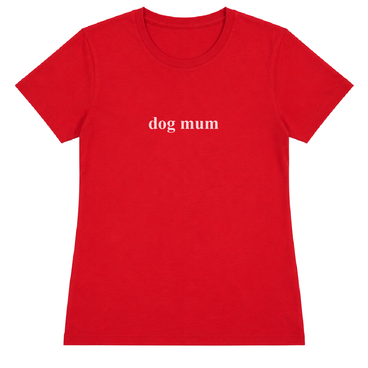 Dog Mum Womens fit T-Shirt - Red Size XL UK 14-16
