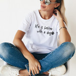 Load image into Gallery viewer, life is better with a dog white t shirt
