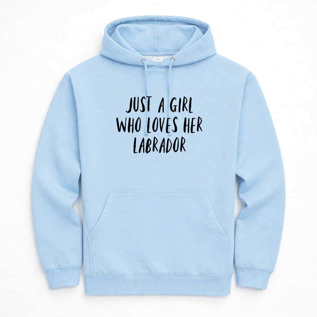 Just a Girl who lover her Labrador Hoodie - Ice Blue Size XS - 34" (UK 8-10)