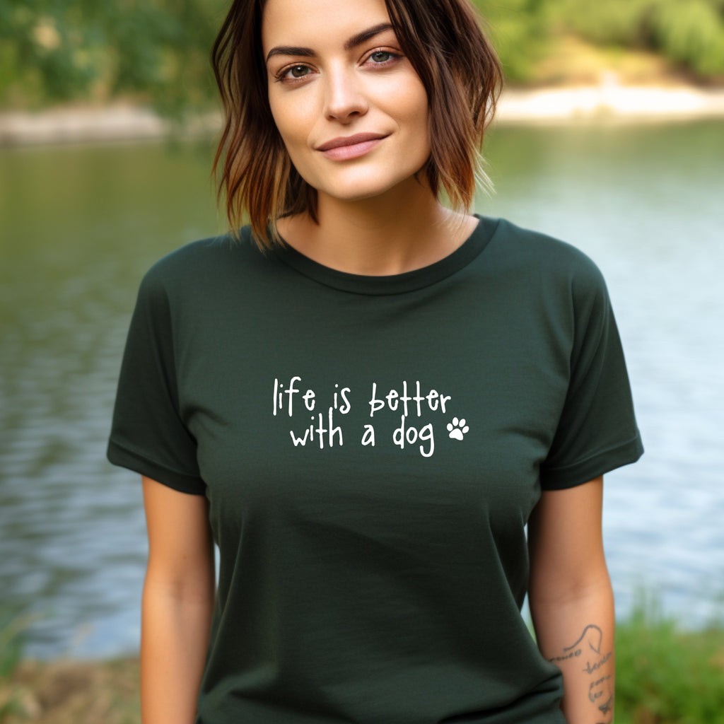 life is better with a dog green shirt