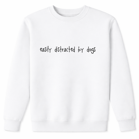 Easily Distracted by Dogs Sweatshirt - White Size S - UK 10-12 (36")