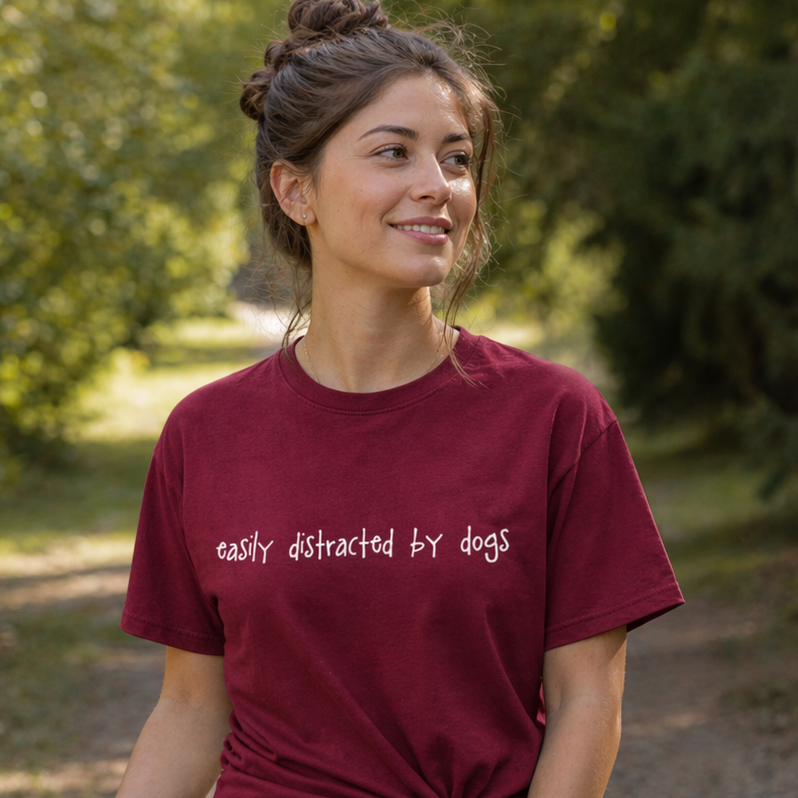 Easily Distracted By Dogs T-Shirt