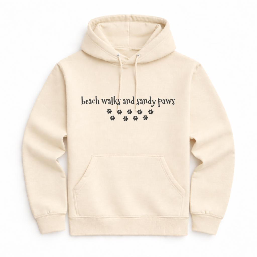 NEW! Beach Walks and Sandy Paws Hoodie
