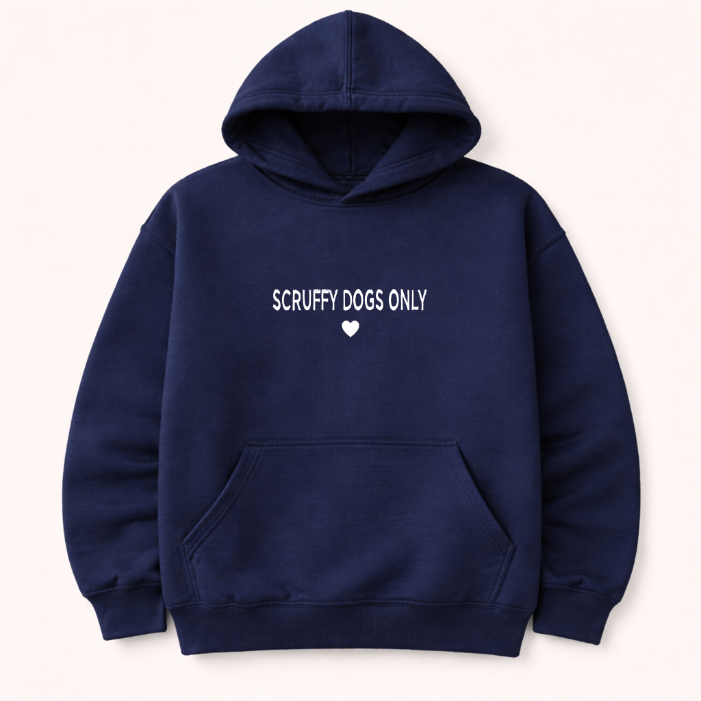 Scruffy Dogs Only Hoodie