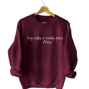 Long Walks and Muddy Paws Sweatshirt, Dog Slogan Women's Sweatshirt
