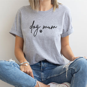 Dog Mum T Shirt - Organic Cotton