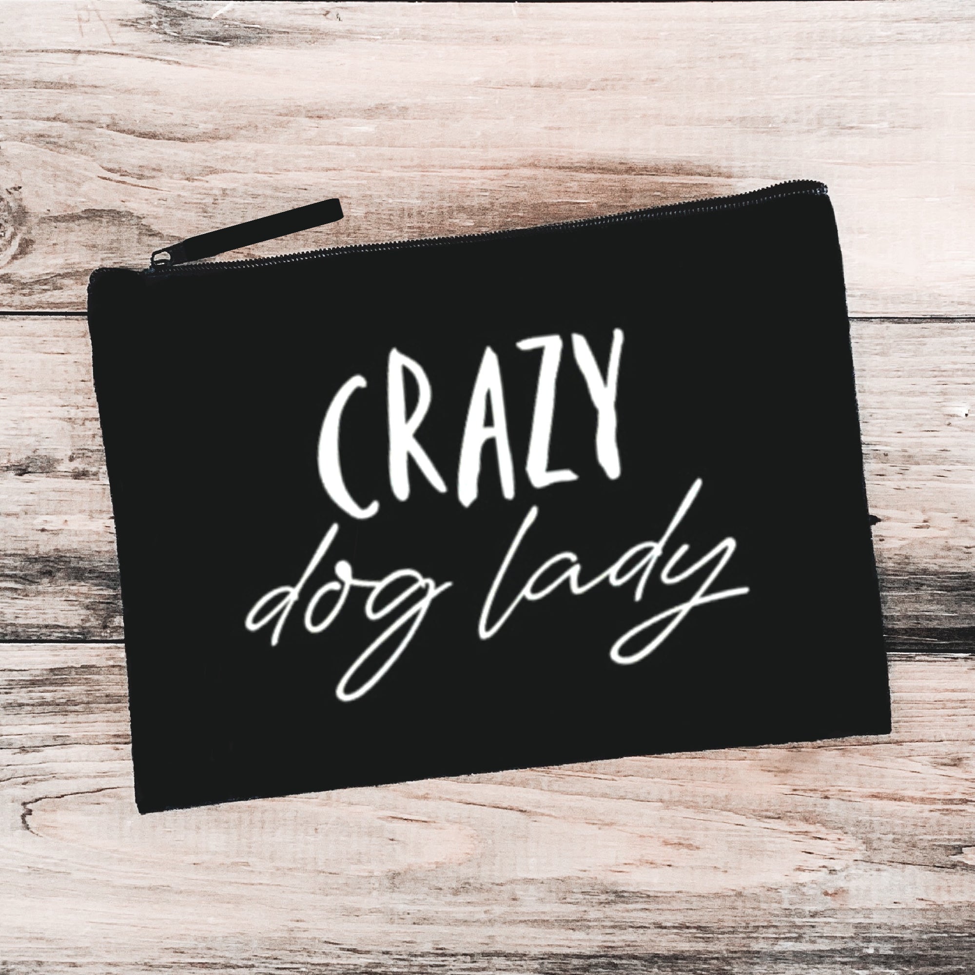 Crazy Dog Lady Makeup Bag - Black with White Glitter Text