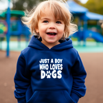 Load image into Gallery viewer, Just a Boy who Loves Dogs Hoodie
