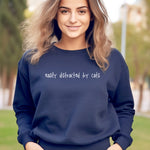 Load image into Gallery viewer, &#39;Easily Distracted by Cats&#39; Sweatshirt, Women&#39;s Sweatshirt
