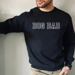 Load image into Gallery viewer, Dog Dad Sweatshirt - Unisex Fit Men&#39;s Sweatshirt
