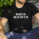 Load image into Gallery viewer, Hang Out with my Dog T-Shirt - Organic Cotton Men&#39;s TShirt
