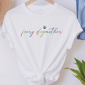 Fairy Dogmother T-Shirt - Soft Organic Cotton Shirt