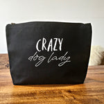 Load image into Gallery viewer, Crazy Dog Lady Cosmetic Bag - Organic Canvas Makeup Bag
