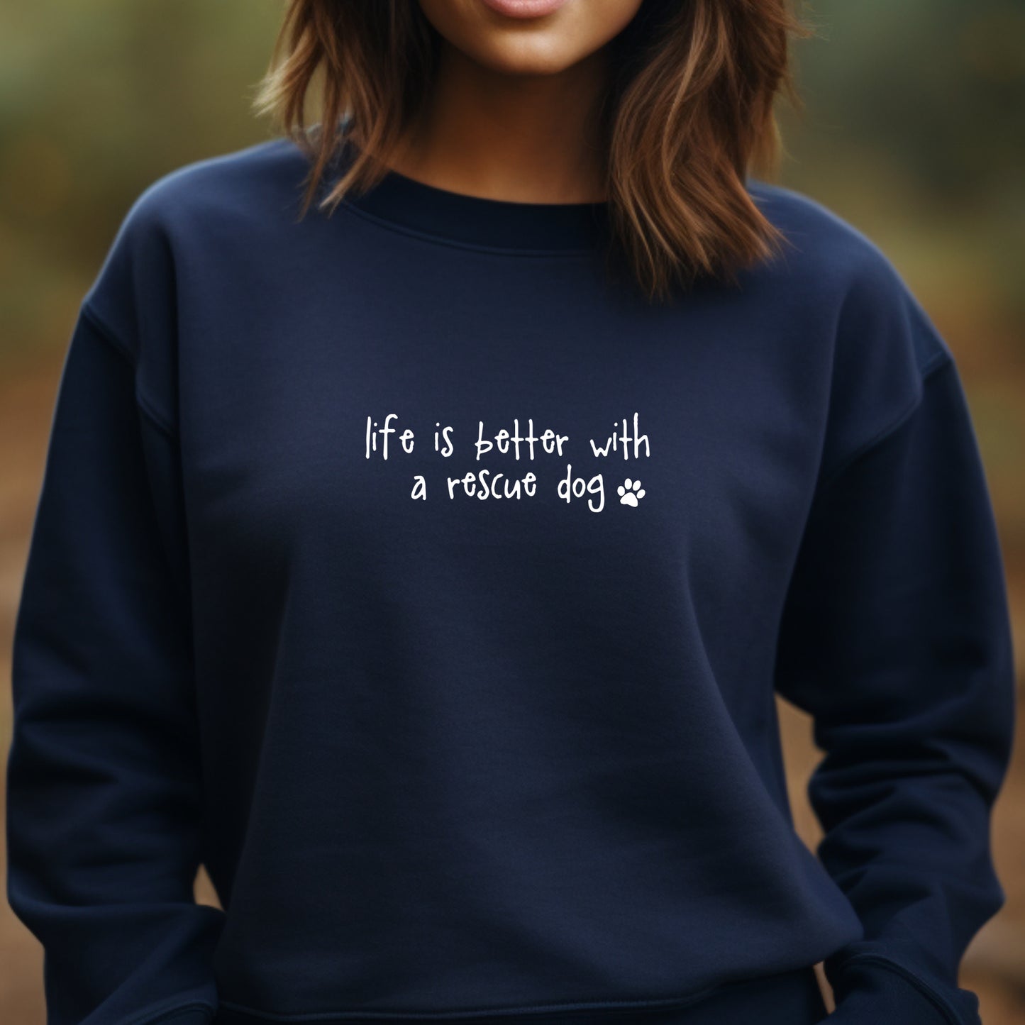 Life is Better with a ... Add ANY Breed - Unisex Sweatshirt