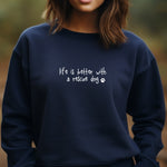Load image into Gallery viewer, Life is Better with a ... Add ANY Breed - Unisex Sweatshirt
