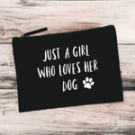 Load image into Gallery viewer, Just A Girl Who Loves her Dog - Organic Canvas Cosmetic Bag
