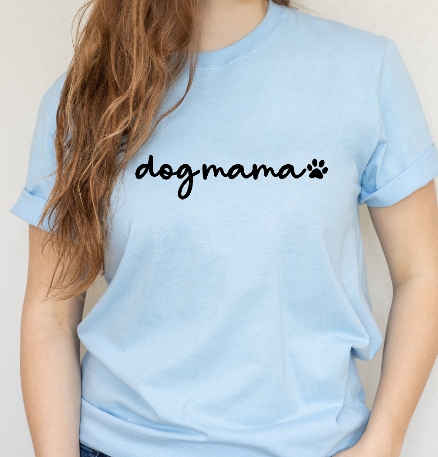 Dog Mama T Shirt - Organic Cotton